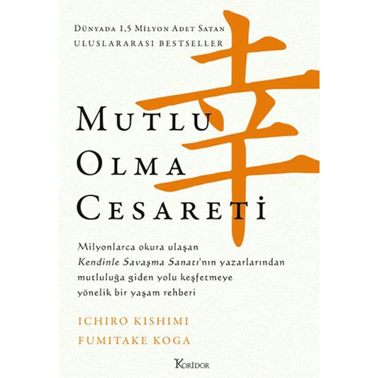 MUTLU OLMA CESARETİ