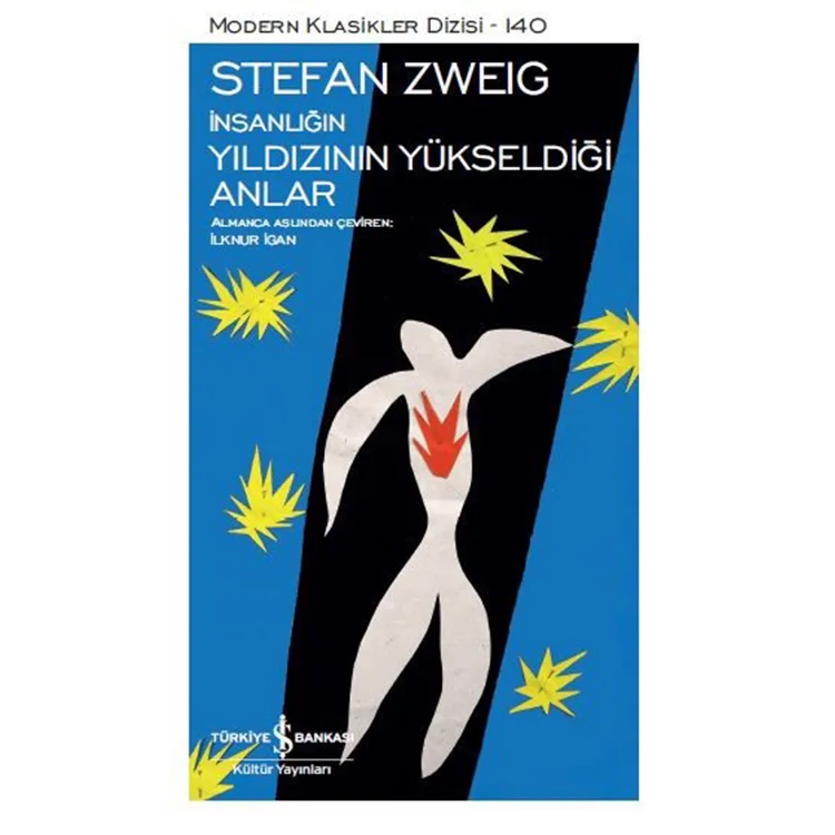 İNSANLIĞIN YILDIZININ YÜKSELDİĞİ ANLAR - MODERN KLASİKLER 140