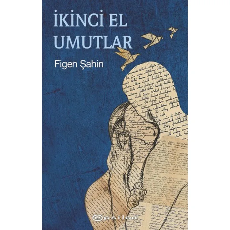 İKİNCİ EL UMUTLAR