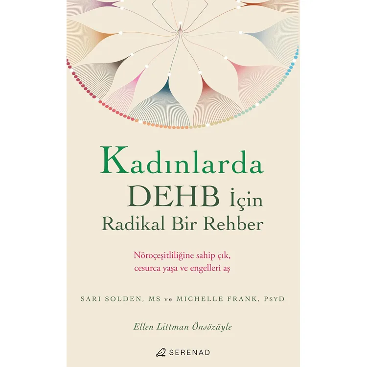 KADINLARDA DEHB İÇİN RADİKAL BİR REHBER