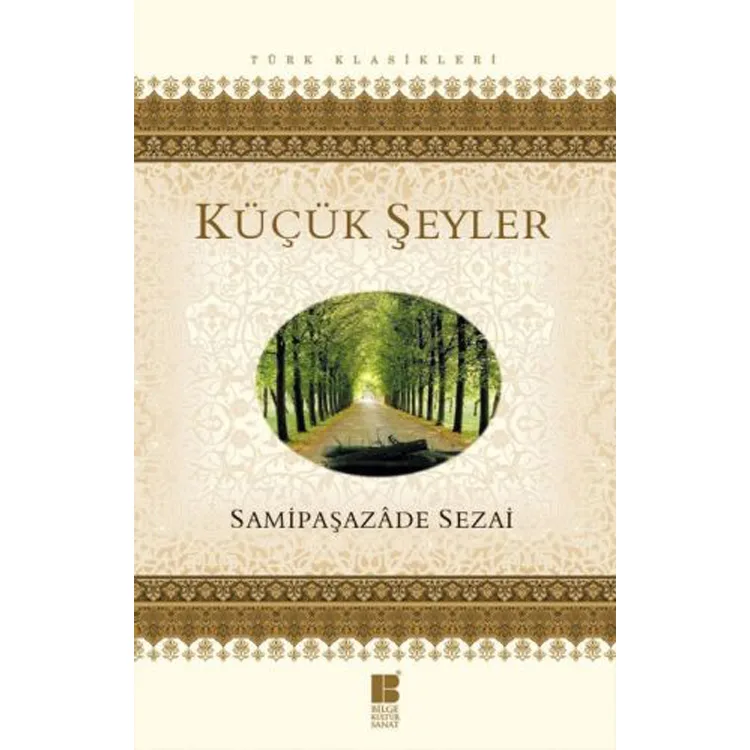 KÜÇÜK ŞEYLER - TÜRK KLASİKLERİ