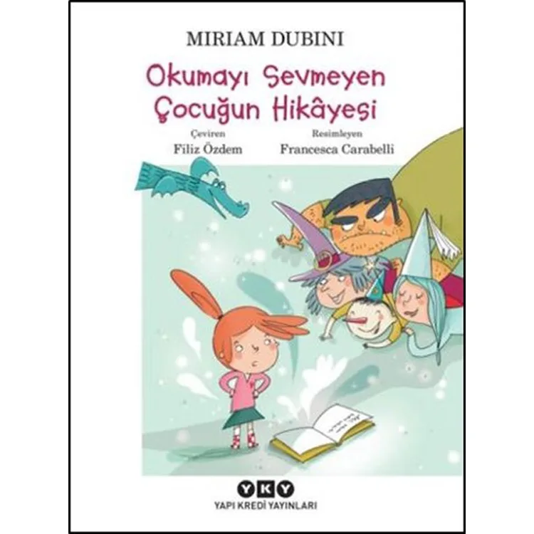 OKUMAYI SEVMEYEN ÇOCUĞUN HİKAYESİ