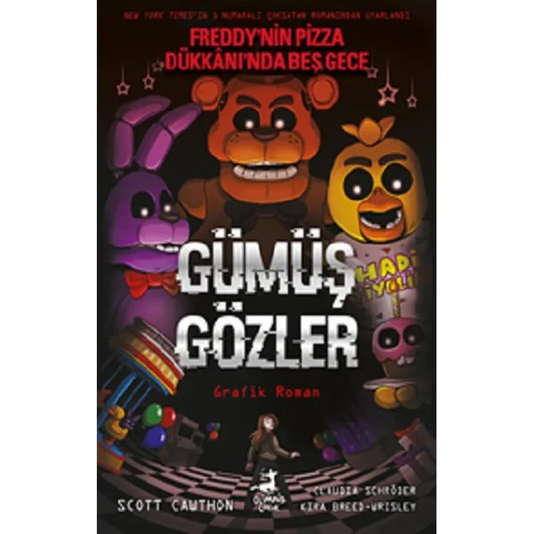 FREDDY'NİN PİZZA DÜKKANI'NDA BEŞ GECE - GÜMÜŞ GÖZLER ÇİZGİ ROMAN