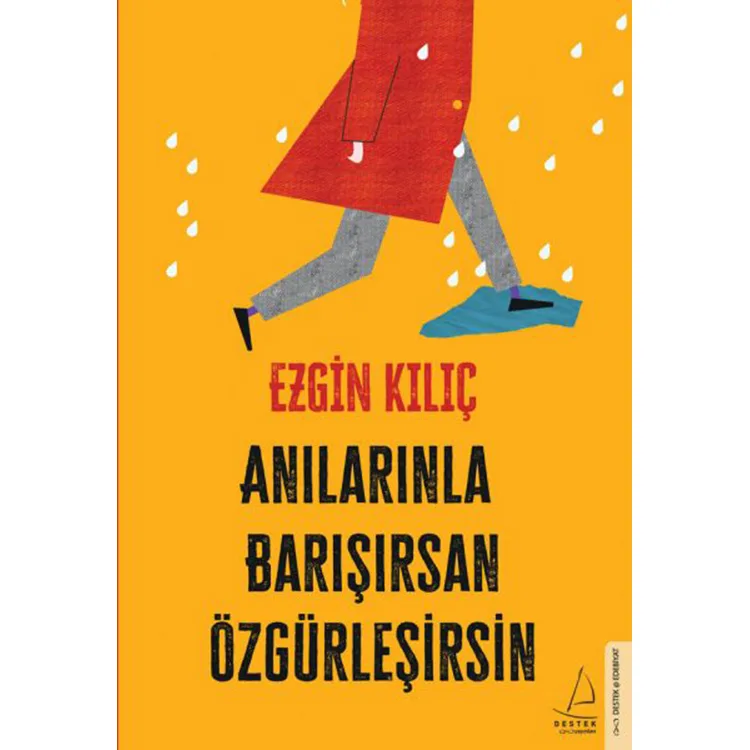 ANILARINLA BARIŞIRSAN ÖZGÜRLEŞİRSİN