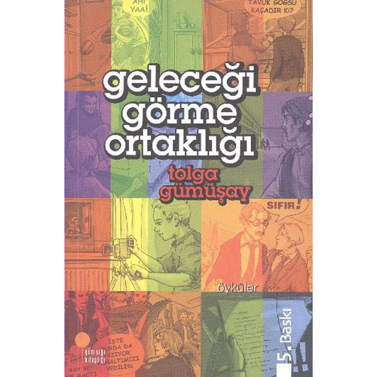 GELECEĞİ GÖRME ORTAKLIĞI