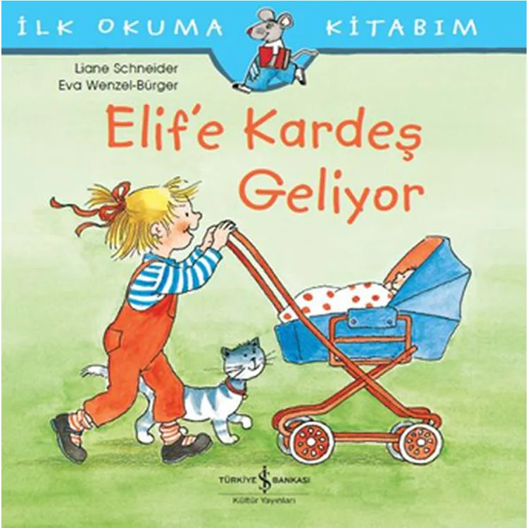 İLK OKUMA KİTABIM ELİF'E KARDEŞ GELİYOR