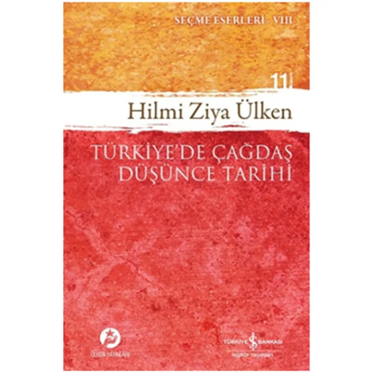 TÜRKİYE ÇAĞDAŞ DÜŞÜNCE TARİHİ