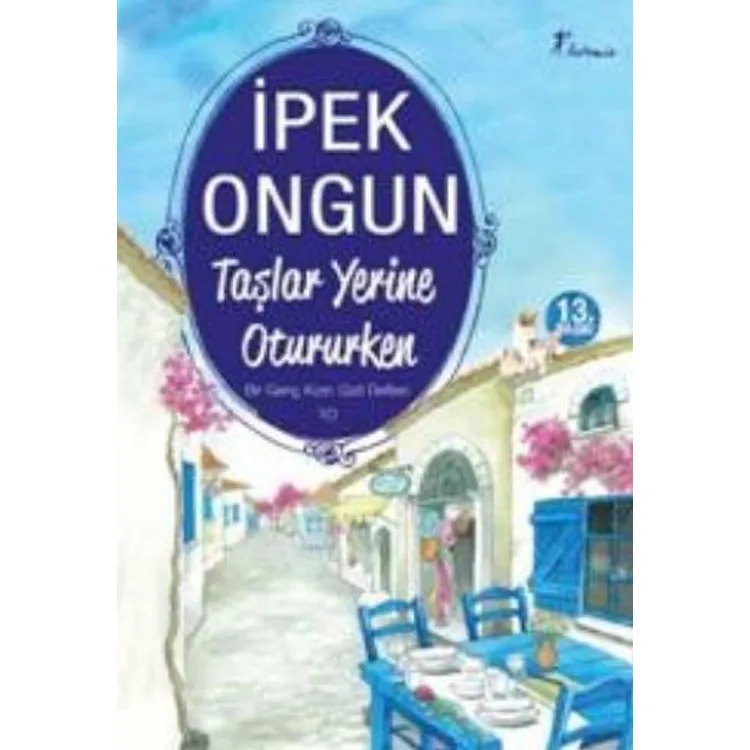 BİR GENÇ KIZIN GİZLİ DEFTERİ-10 TAŞLAR YERİNE OTURURKEN