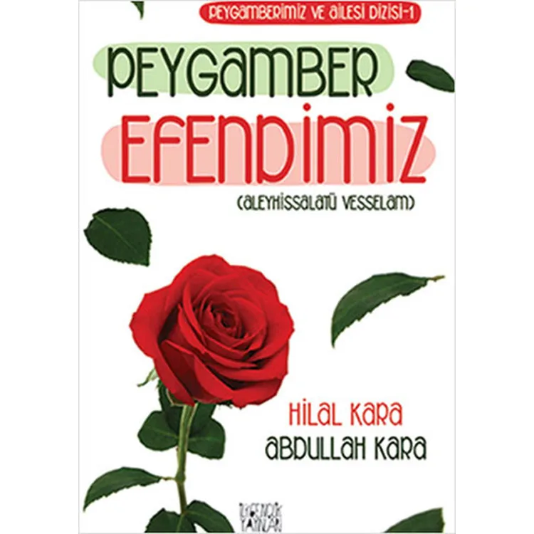 PEYGAMBER EFENDİMİZ
