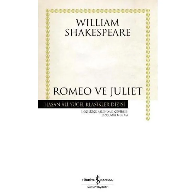 ROMEO VE JULİET - HASAN ALİ YÜCEL KLASİKLERİ