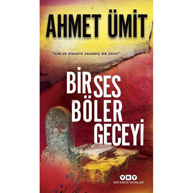 BİR SES BÖLER GECEYİ