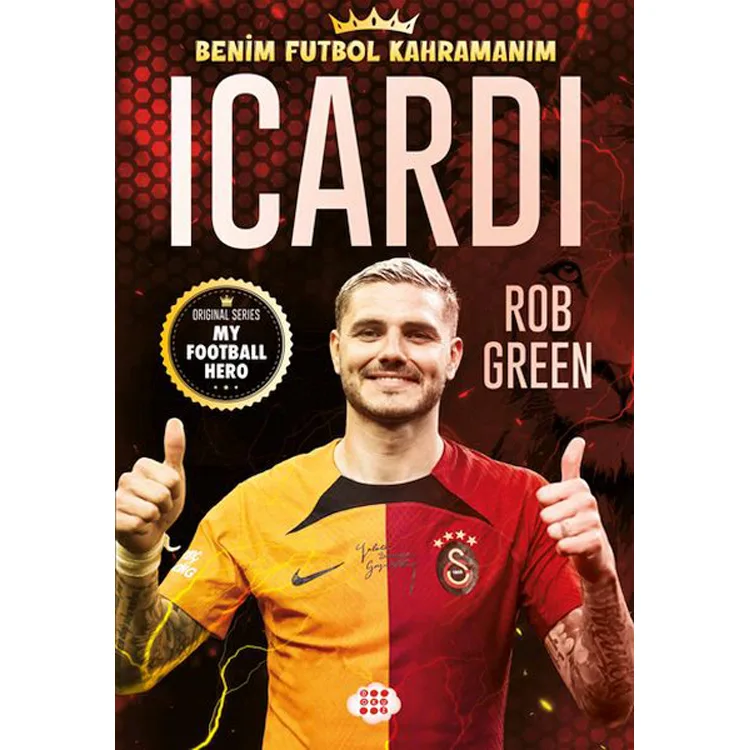 ICARDI - BENİM FUTBOL KAHRAMANIN