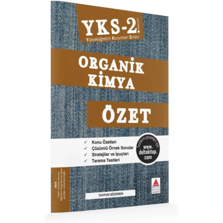 DELTA YKS ORGANİK KİMYA ÖZET 2. OTURUM