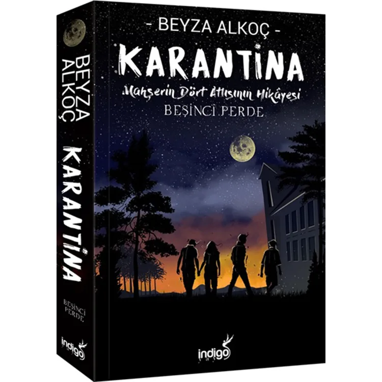 KARANTİNA BEŞİNCİ PERDE (CİLTLİ) - MAHŞERİN DÖRT ATLISININ HİKAYESİ