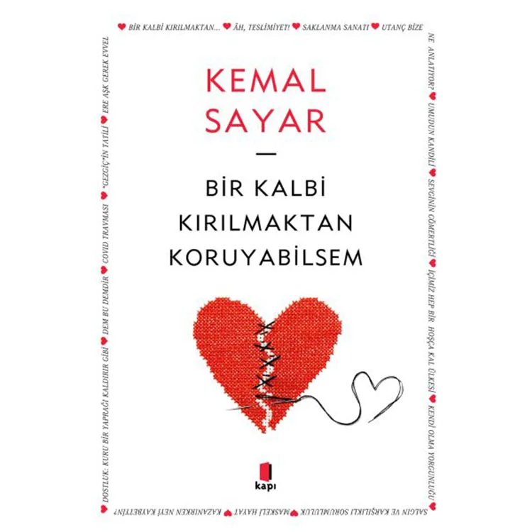 BİR KALBİ KIRILMAKTAN KORUYABİLSEM