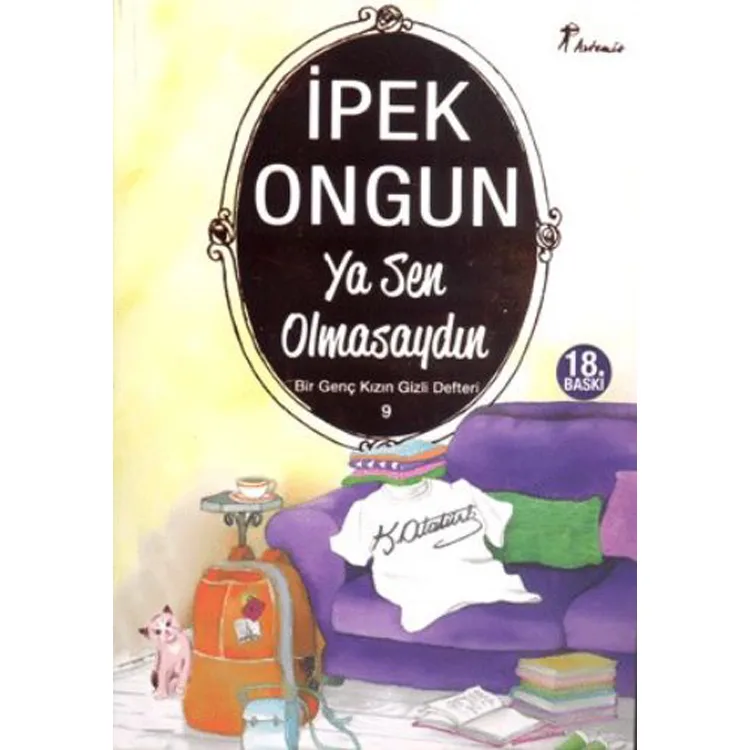 BİR GENÇ KIZIN GİZLİ DEFTERİ-9 YA SEN OLMASAYDIN