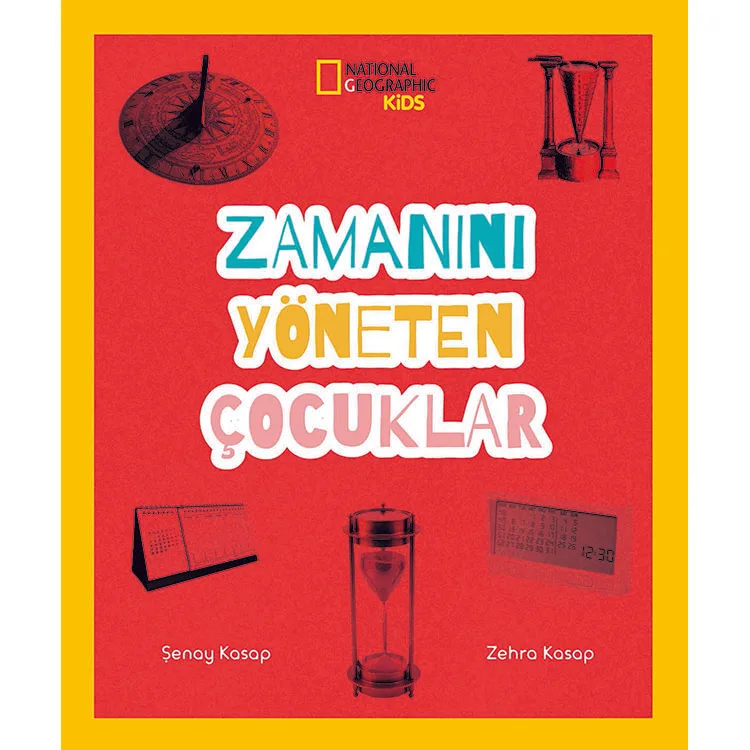 NATIONAL GEOGRAPHIC KIDS - ZAMANINI YÖNETEN ÇOCUKLAR