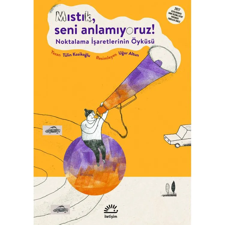MISTIK SENİ ANLAMIYORUZ - NOKTALAMA İŞARETLERİNİN ÖYKÜSÜ