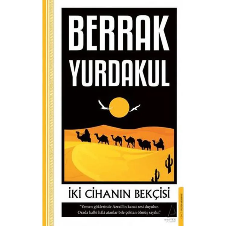 İKİ CİHANIN BEKÇİSİ