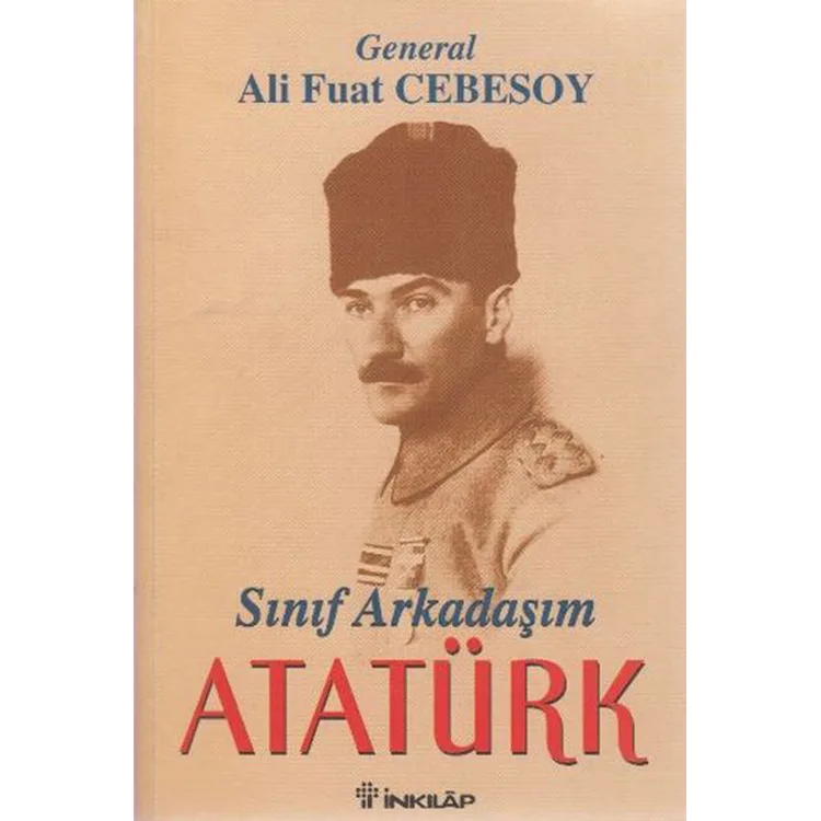 SINIF ARKADAŞIM ATATÜRK