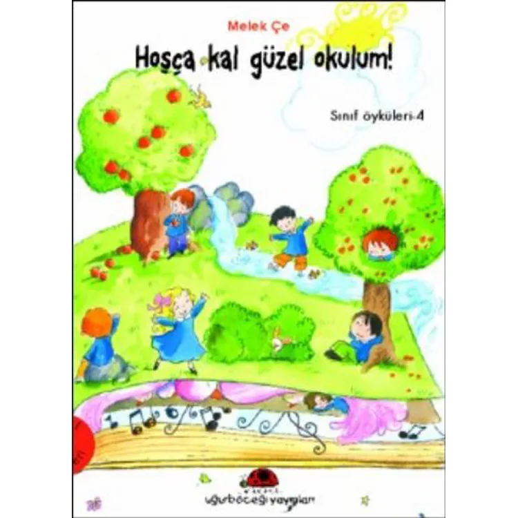 SINIF ÖYKÜLERİ-4 HOŞÇA KAL GÜZEL OKULUM!
