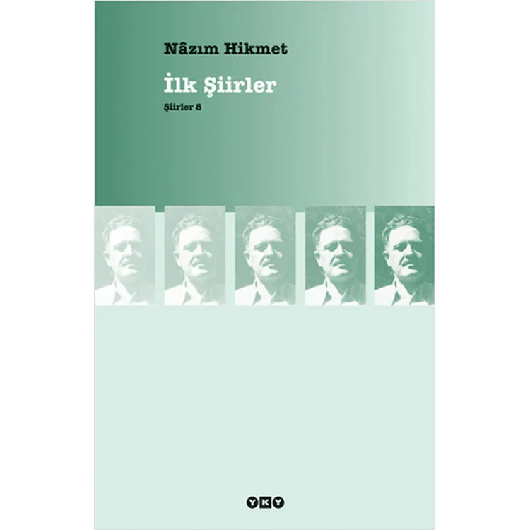ŞİİRLER-8: İLK ŞİİRLER