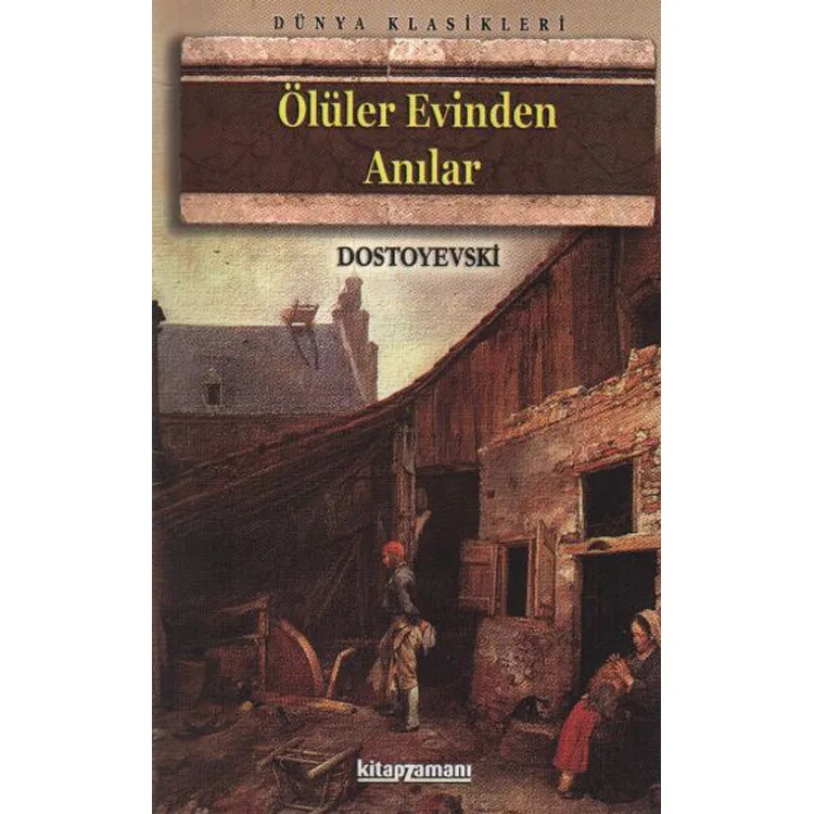 ÖLÜLER EVİNDEN ANILAR