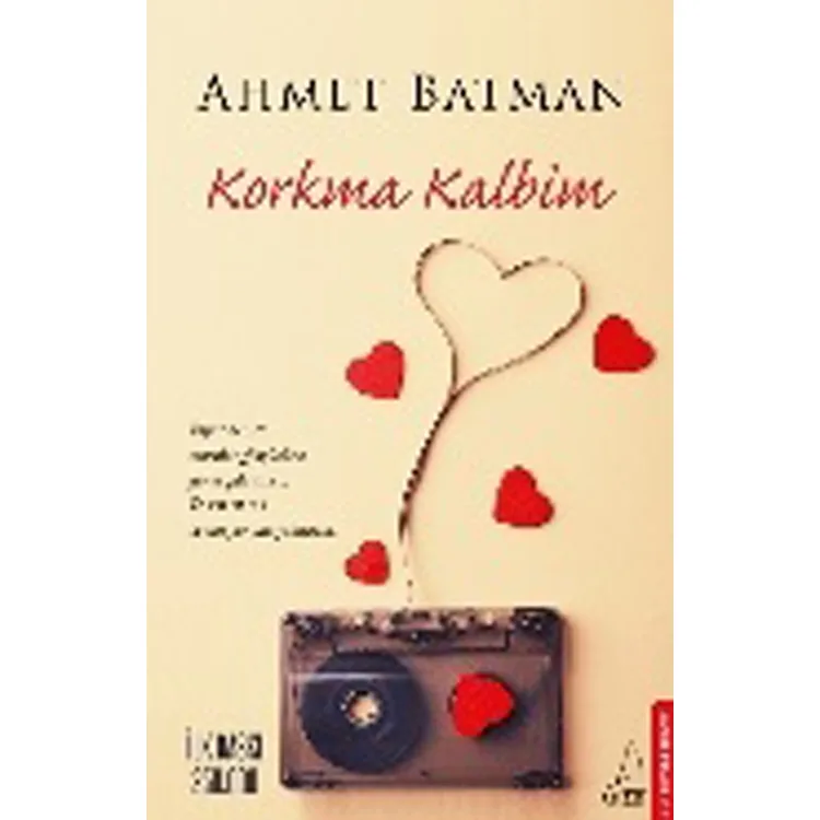 KORKMA KALBİM