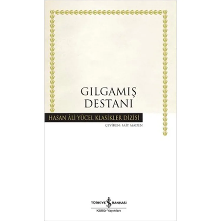 GILGAMIŞ DESTANI