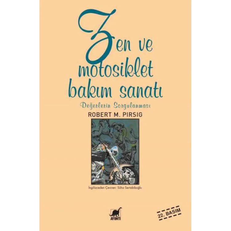 ZEN VE MOTOSİKLET BAKIM SANATI DEĞERLERİN SORGULANMASI