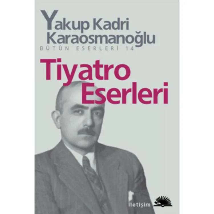 TİYATRO ESERLERİ