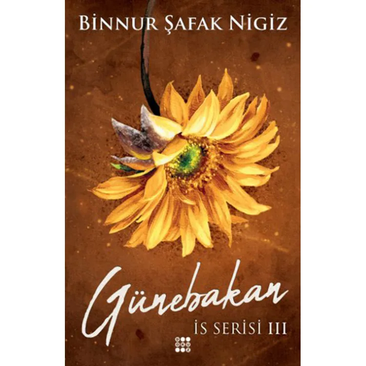 İS SERİSİ 3 - GÜNEBAKAN ( CİLTLİ)