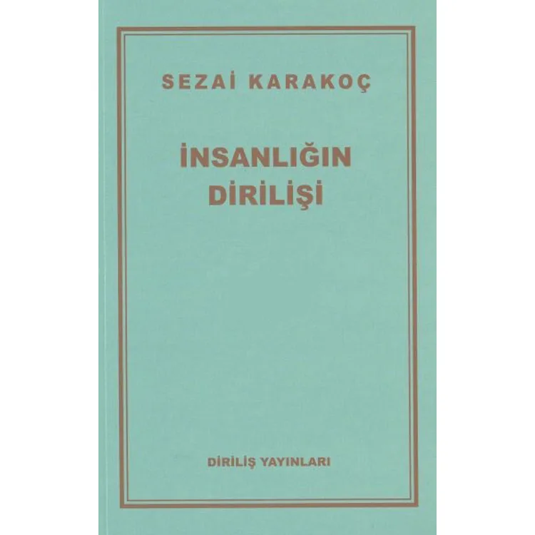 İNSANLIĞIN DİRİLİŞİ