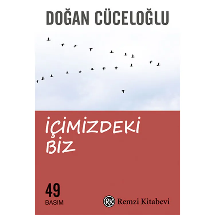 İÇİMİZDEKİ BİZ