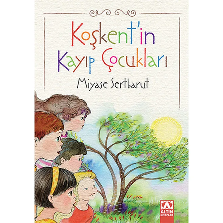 KOŞKENTİN KAYIP ÇOCUKLARI