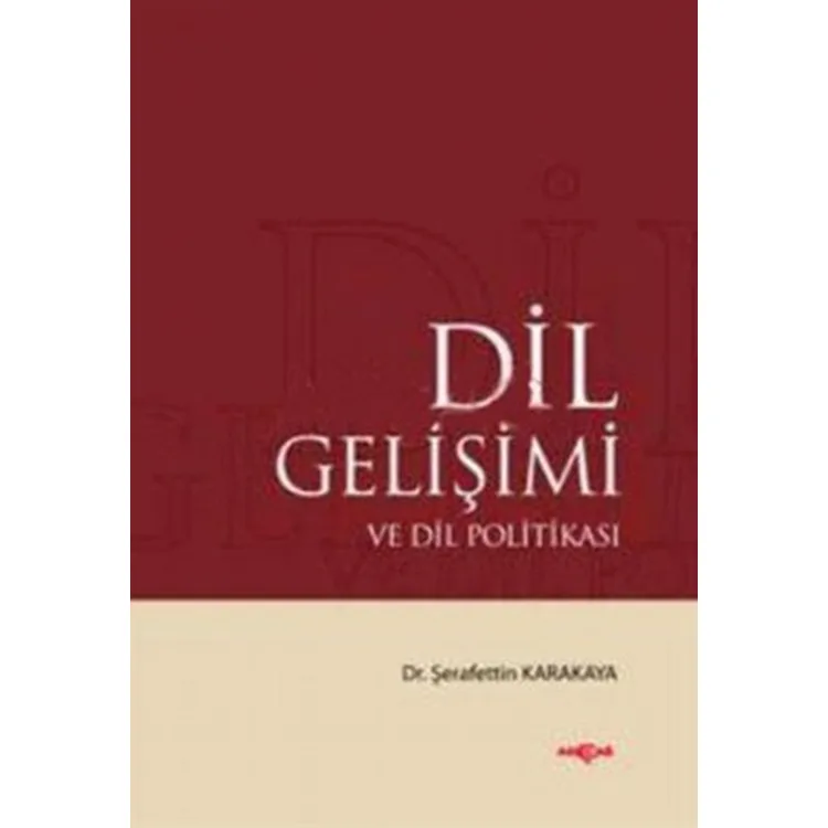 DİL GELİŞİMİ VE DİL POLİTAKASI