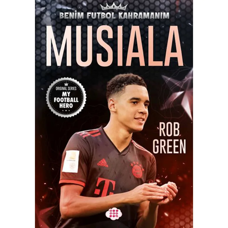 MUSIALA - BENİM FUTBOL KAHRAMANIM