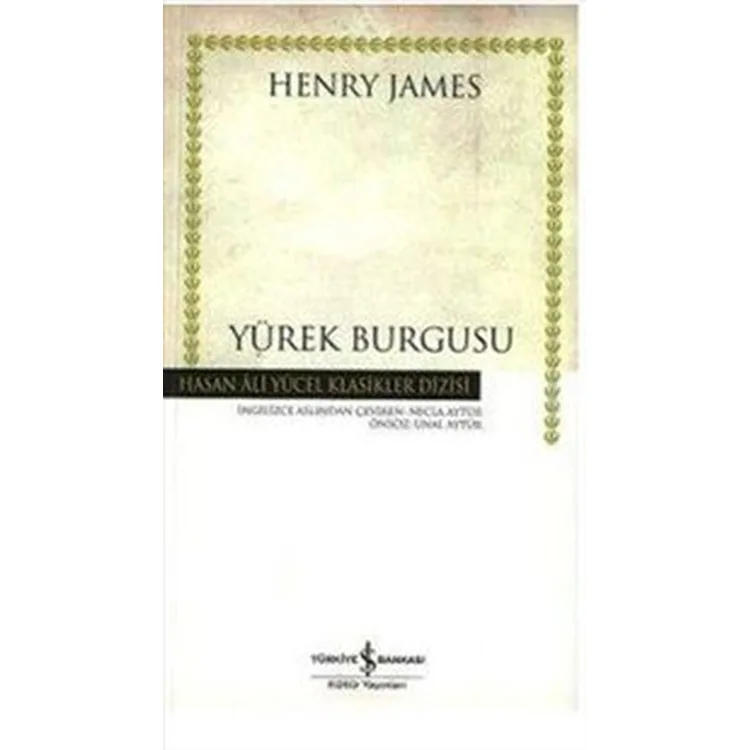 YÜREK BURGUSU - HASAN ALİ YÜCEL KLASİKLERİ