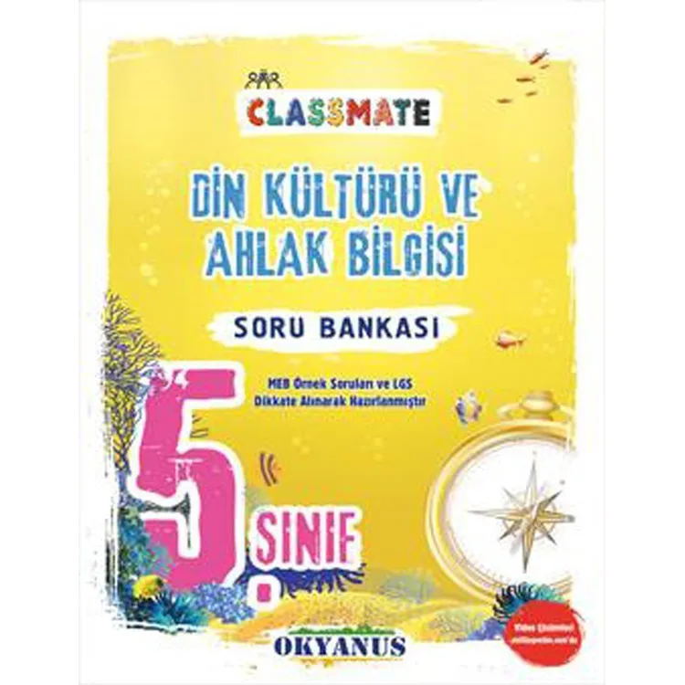 OKYANUS 5. SINIF CLASSMATE DİN KÜLTÜRÜ VE AHLAK BİLGİSİ SORU BANKASI