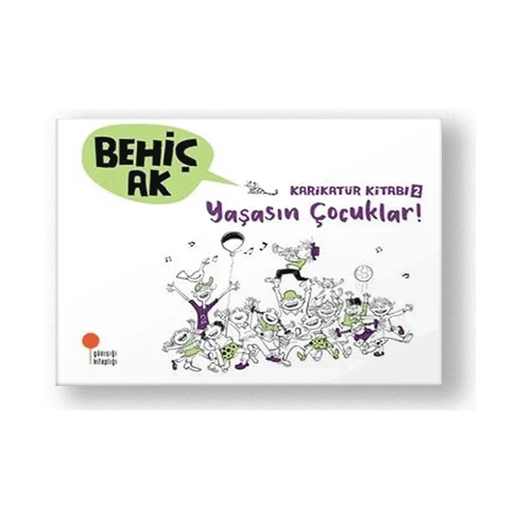 KARİKATÜR KİTABI 2- YAŞASIN ÇOCUKLAR