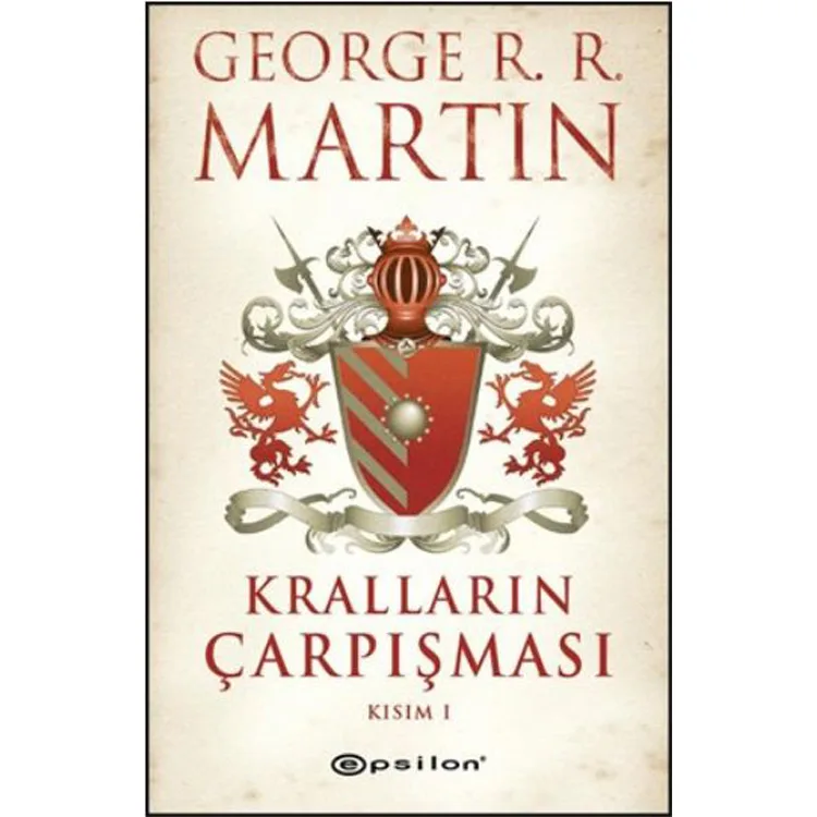 KRALLARIN ÇARPIŞMASI KISIM- I