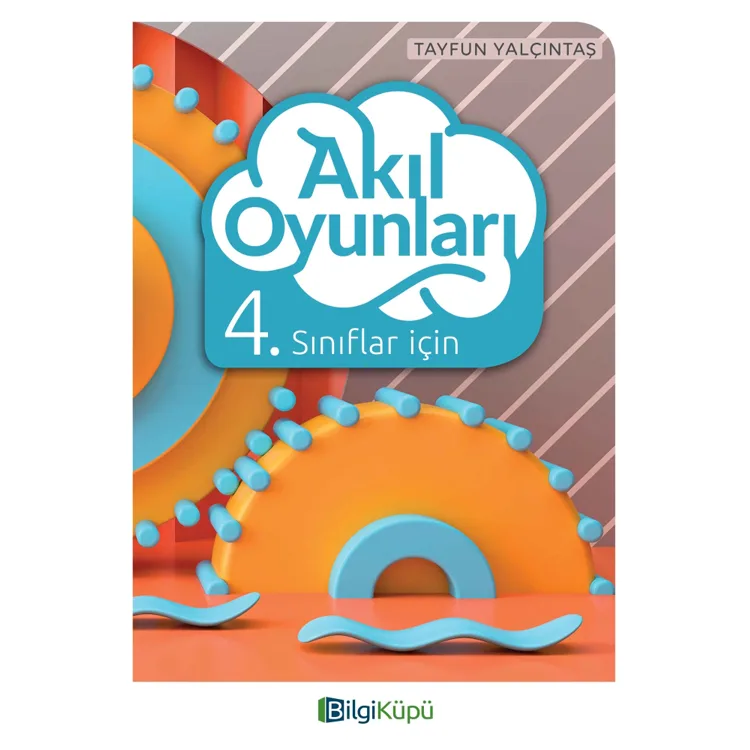 BİLGİ KÜPÜ 4.SINIFLAR İÇİN AKIL OYUNLARI