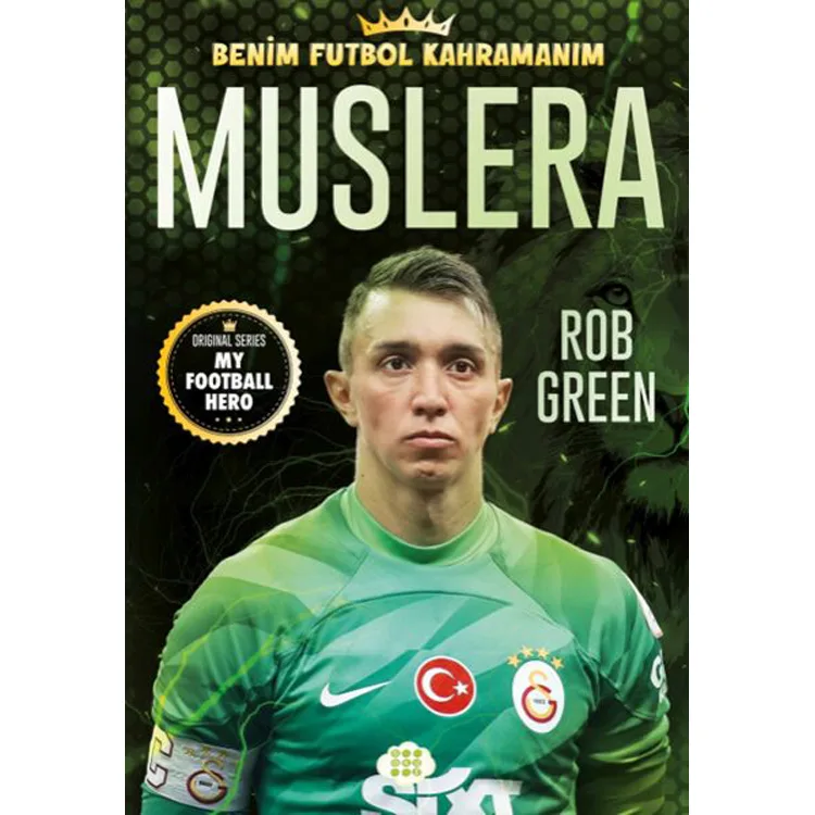 MUSLERA - BENİM FUTBOL KAHRAMANIM