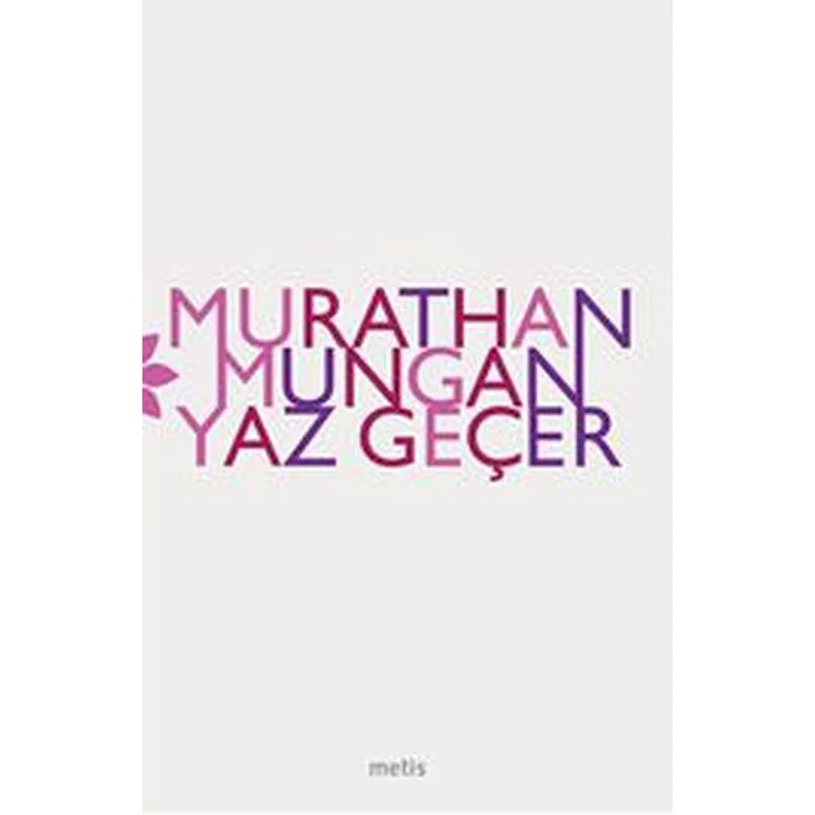 YAZ GEÇER