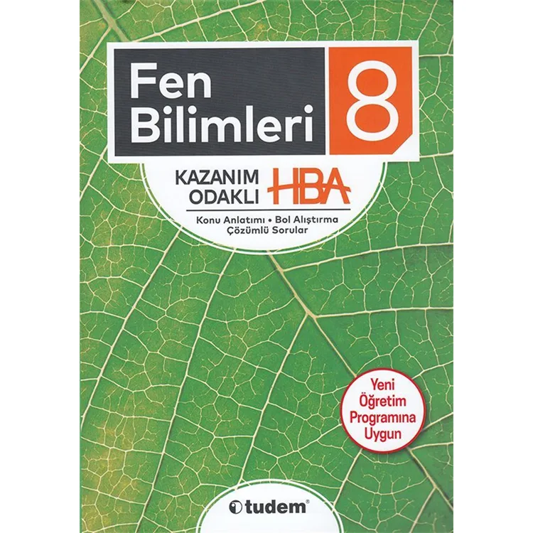 TUDEM 8.SINIF FEN BİLİMLERİ KAZANIM ODAKLI HBA KONU ANLATIMI ÇÖZÜMLÜ SORULAR