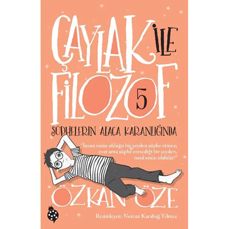 ÇAYLAK İLE FİLOZOF 5 - ŞÜPHELERİN ALACA KARANLIĞINDA