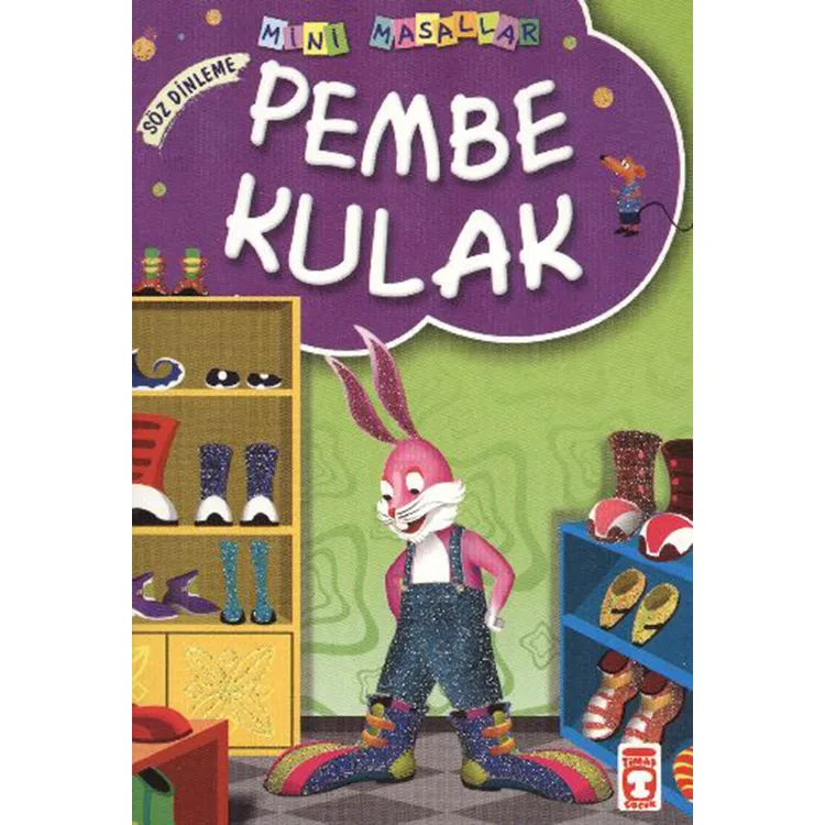 MİNİ MASALLAR - ( SÖZ DİNLEME) PEMBE KULAK