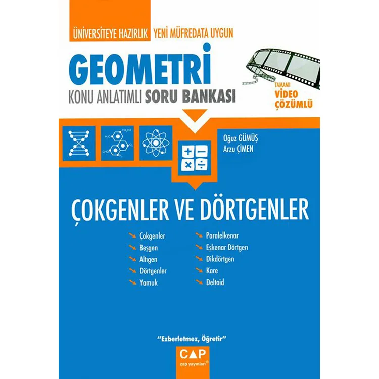 ÇAP YAYINLARI ÜNİVERSİTEYE HAZIRLIK GEOMETRİ ÇOKGENLER VE DÖRTGENLER KONU ANLATIMLI SORU BANKASI