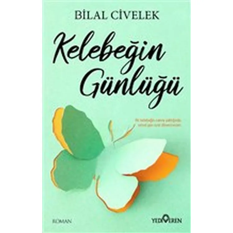 KELEBEĞİN GÜNLÜĞÜ