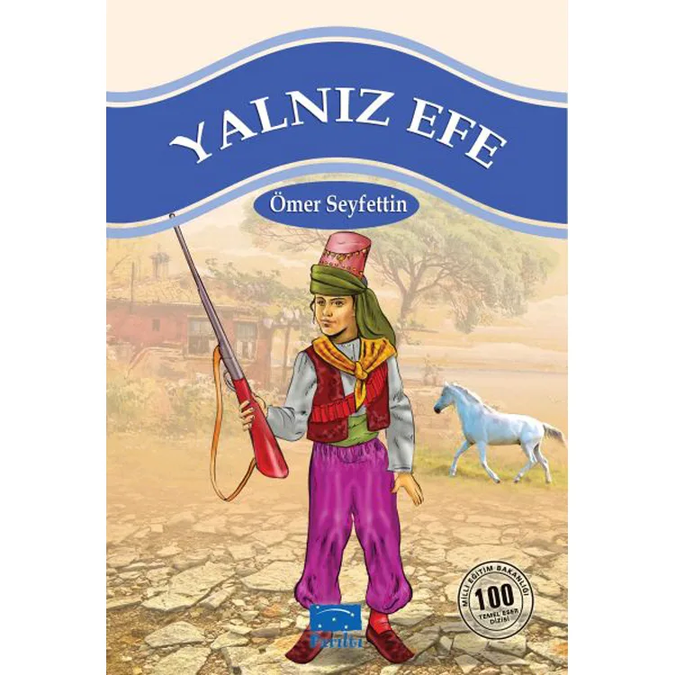 YALNIZ EFE (100 TEMEL ESER-İLKÖĞRETİM) - 1.KADEME